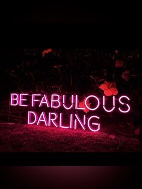Pink Neon Sign 'Be Fabulous Darling' NFS